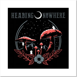 Headed Nowhere Posters and Art